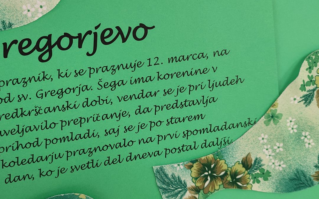 Gregorjevo v našem domu